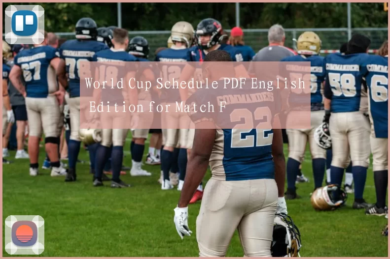 World Cup Schedule PDF English Edition for Match F
